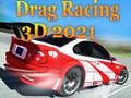 游戏拖曳賽車 3D 2021在线