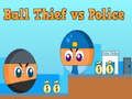 游戏球盜 vs 警察在线
