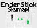 游戏EnderStick 天圖在线