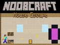 游戏Noobcraft: 從房子逃跑在线