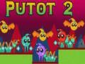 游戏Putot 2在线