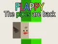 游戏Flappy: 管子回來了在线 游戏Flappy: 管子回來了在线
