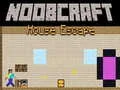 游戏Noobcraft: 從房子逃跑在线