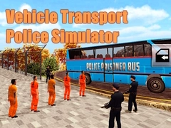 游戏車輛運輸警察模擬器在线