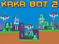 游戏Kaka Bot 2在线 游戏Kaka Bot 2在线