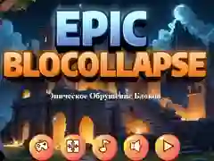 游戏史詩般的Blocollapse在线 游戏史詩般的Blocollapse在线
