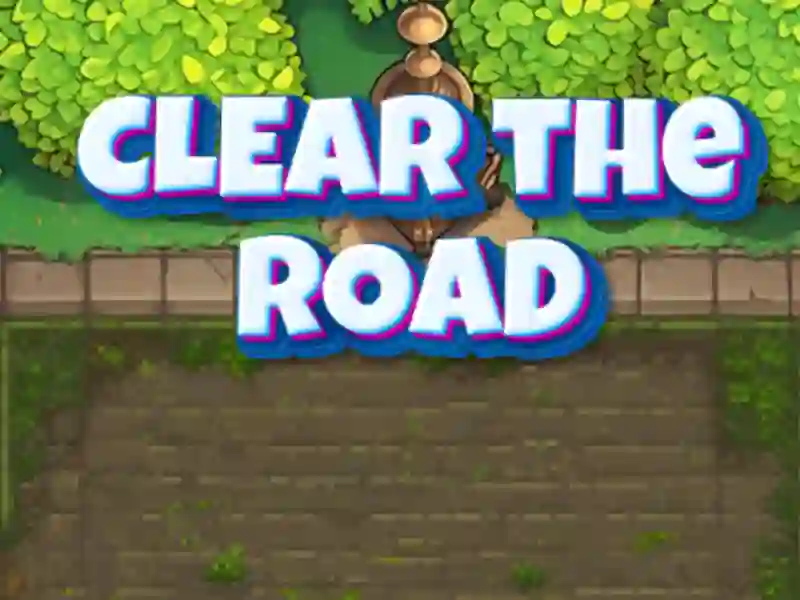 游戏清理道路在线 游戏清理道路在线