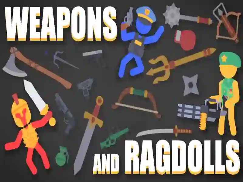 游戏武器和ragdolls在线 游戏武器和ragdolls在线