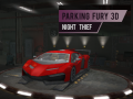 游戏停車狂怒3D：夜間小偷在线