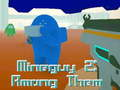 游戏MineGuy 2：在他們之中在线