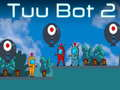 游戏Tuu Bot 2在线