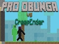 游戏Pro Obunga vs CreepEnder在线