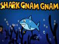游戏鯊魚 Gnam Gnam在线