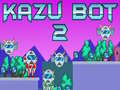 游戏Kazu Bot 2在线