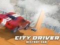 游戏城市駕駛：摧毀汽車在线