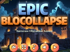 游戏史詩般的Blocollapse在线